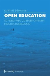 book Open Education: Auf dem Weg zu einer offenen Hochschulbildung