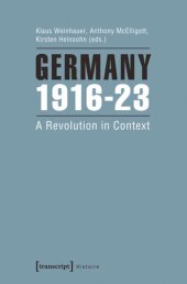 book Germany 1916-23: A Revolution in Context