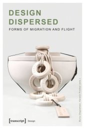 book Design Dispersed: Forms of Migration and Flight