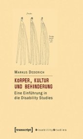 book Körper, Kultur und Behinderung: Eine Einführung in die Disability Studies