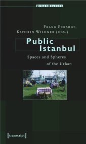 book Public Istanbul: Spaces and Spheres of the Urban