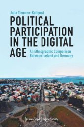 book Political Participation in the Digital Age: An Ethnographic Comparison Between Iceland and Germany