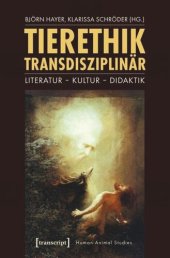 book Tierethik transdisziplinär: Literatur - Kultur - Didaktik