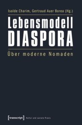 book Lebensmodell Diaspora: Über moderne Nomaden