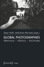 book Global Photographies: Memory - History - Archives