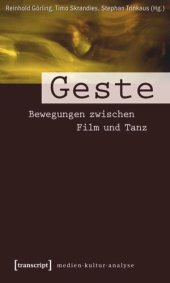 book Geste: Bewegungen zwischen Film und Tanz