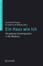 book Ein Haus wie Ich: Die gebaute Autobiographie in der Moderne