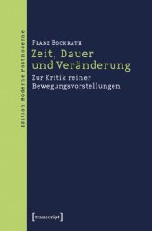 book Zeit, Dauer und Veränderung: Zur Kritik reiner Bewegungsvorstellungen