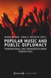 book Popular Music and Public Diplomacy: Transnational and Transdisciplinary Perspectives