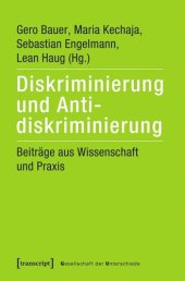 book Diskriminierung und Antidiskriminierung: Beiträge aus Wissenschaft und Praxis
