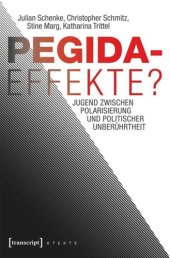 book Pegida-Effekte?: Jugend zwischen Polarisierung und politischer Unberührtheit