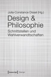 book Design & Philosophie: Schnittstellen und Wahlverwandtschaften