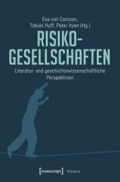 book Risikogesellschaften: Literatur- und geschichtswissenschaftliche Perspektiven