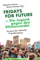 book Fridays for Future - Die Jugend gegen den Klimawandel: Konturen der weltweiten Protestbewegung