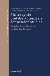 book Philosophie und die Potenziale der Gender Studies: Peripherie und Zentrum im Feld der Theorie