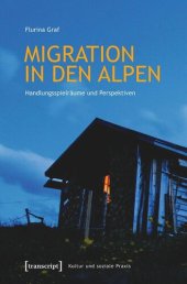 book Migration in den Alpen: Handlungsspielräume und Perspektiven