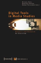 book Digital Tools in Media Studies: Analysis and Research. An Overview