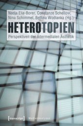 book Heterotopien: Perspektiven der intermedialen Ästhetik