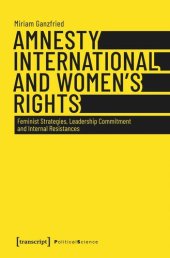 book Amnesty International and Women's Rights: Feminist Strategies, Leadership Commitment and Internal Resistances