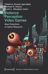 book Violence | Perception | Video Games: New Directions in Game Research