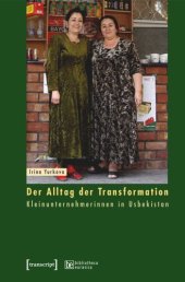 book Der Alltag der Transformation: Kleinunternehmerinnen in Usbekistan