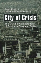 book City of Crisis: The Multiple Contestation of Southern European Cities