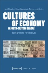 book Cultures of Economy in South-Eastern Europe: Spotlights and Perspectives