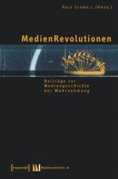 book MedienRevolutionen: Beiträge zur Mediengeschichte der Wahrnehmung