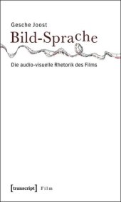 book Bild-Sprache: Die audio-visuelle Rhetorik des Films