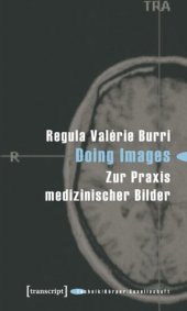 book Doing Images: Zur Praxis medizinischer Bilder