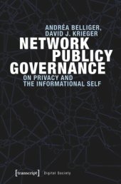 book Network Publicy Governance: On Privacy and the Informational Self