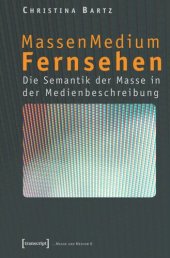 book MassenMedium Fernsehen: Die Semantik der Masse in der Medienbeschreibung