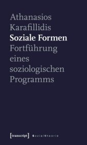 book Soziale Formen: Fortführung eines soziologischen Programms