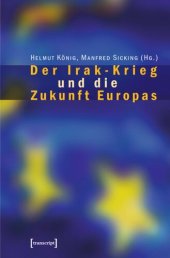 book Der Irak-Krieg und die Zukunft Europas