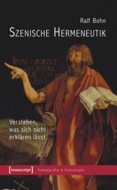 book Szenische Hermeneutik: Verstehen, was sich nicht erklären lässt