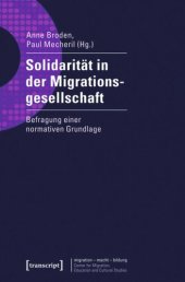 book Solidarität in der Migrationsgesellschaft: Befragung einer normativen Grundlage