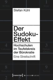 book Der Sudoku-Effekt: Hochschulen im Teufelskreis der Bürokratie. Eine Streitschrift