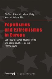 book Populismus und Extremismus in Europa: Gesellschaftswissenschaftliche und sozialpsychologische Perspektiven