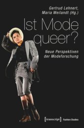 book Ist Mode queer?: Neue Perspektiven der Modeforschung