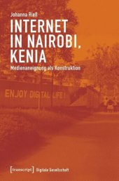 book Internet in Nairobi, Kenia: Medienaneignung als Konstruktion