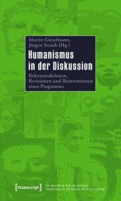 book Humanismus in der Diskussion: Rekonstruktionen, Revisionen und Reinventionen eines Programms