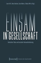 book Einsam in Gesellschaft: Zwischen Tabu und sozialer Herausforderung