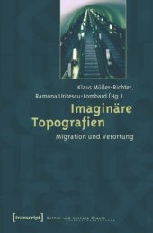 book Imaginäre Topografien: Migration und Verortung