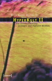 book HyperKult II: Zur Ortsbestimmung analoger und digitaler Medien