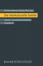 book Die interkulturelle Familie: Literatur- und sozialwissenschaftliche Perspektiven