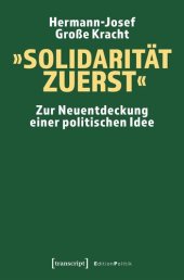 book »Solidarität zuerst«: Zur Neuentdeckung einer politischen Idee