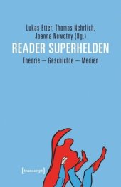 book Reader Superhelden: Theorie - Geschichte - Medien