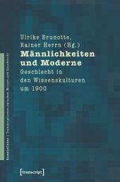 book Männlichkeiten und Moderne: Geschlecht in den Wissenskulturen um 1900