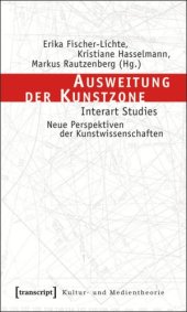 book Ausweitung der Kunstzone: Interart Studies - Neue Perspektiven der Kunstwissenschaften