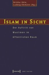 book Islam in Sicht: Der Auftritt von Muslimen im öffentlichen Raum